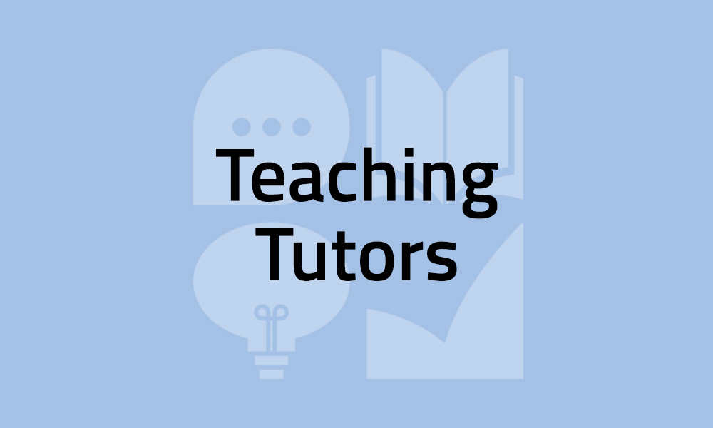 Teaching Tutors